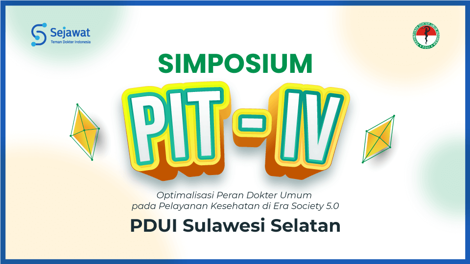 Pertemuan Ilmiah Tahunan ke IV PDUI: Optimalisasi Peran Dokter Umum pada Pelayanan Kesehatan di Era Society 5.0