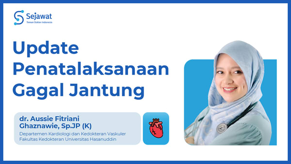 Update Penatalaksanaan Gagal Jantung