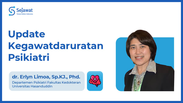 Update Kegawatdaruratan Psikiatri