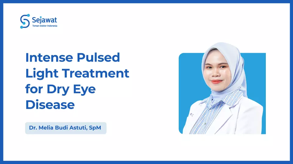 Intense Pulsed Light Treatment for Dry Eye Disease