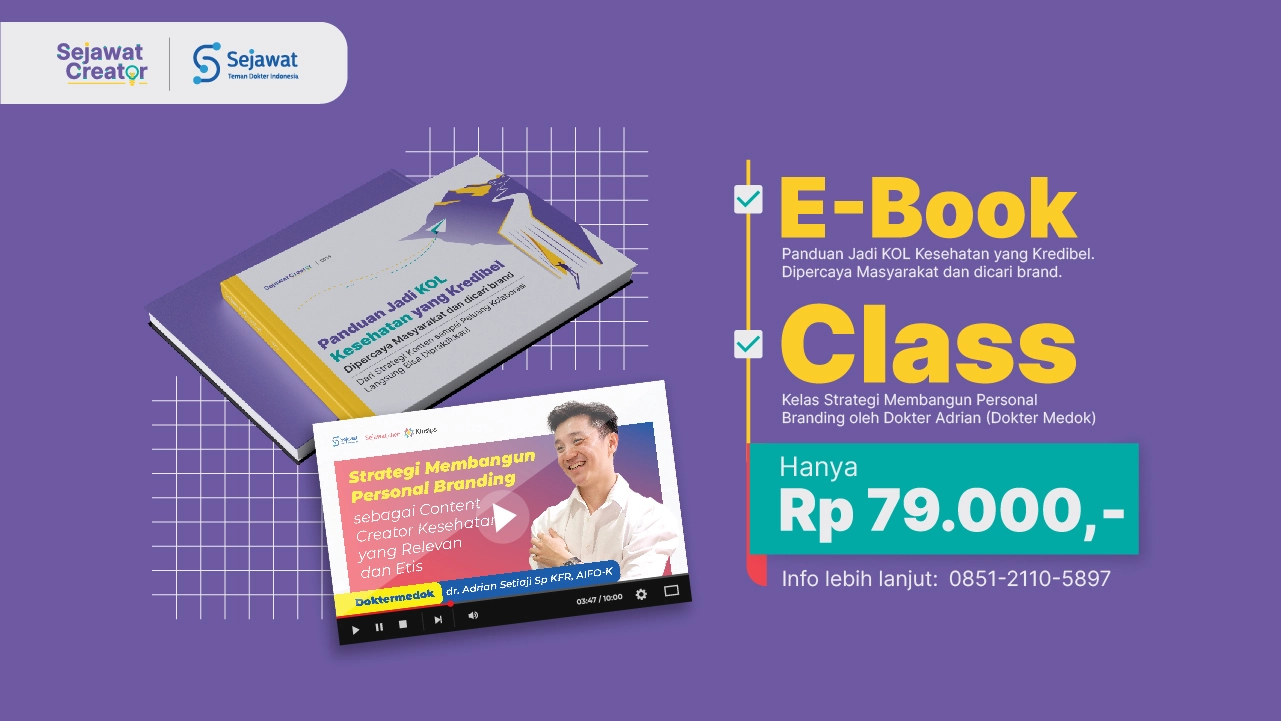 LIFETIME ACCESS: [EBOOK] Panduan KOL Kesehatan Lengkap & [REKAMAN] Kelas Personal Branding Bersama Dokter Medok