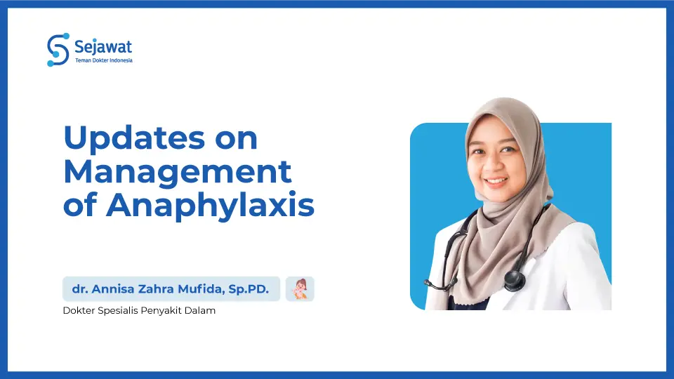 Updates on Management of Anaphylaxis
