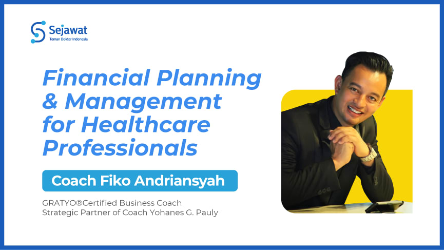 Life Skill Development Program: Financial Planning & Management for Healthcare Professionals