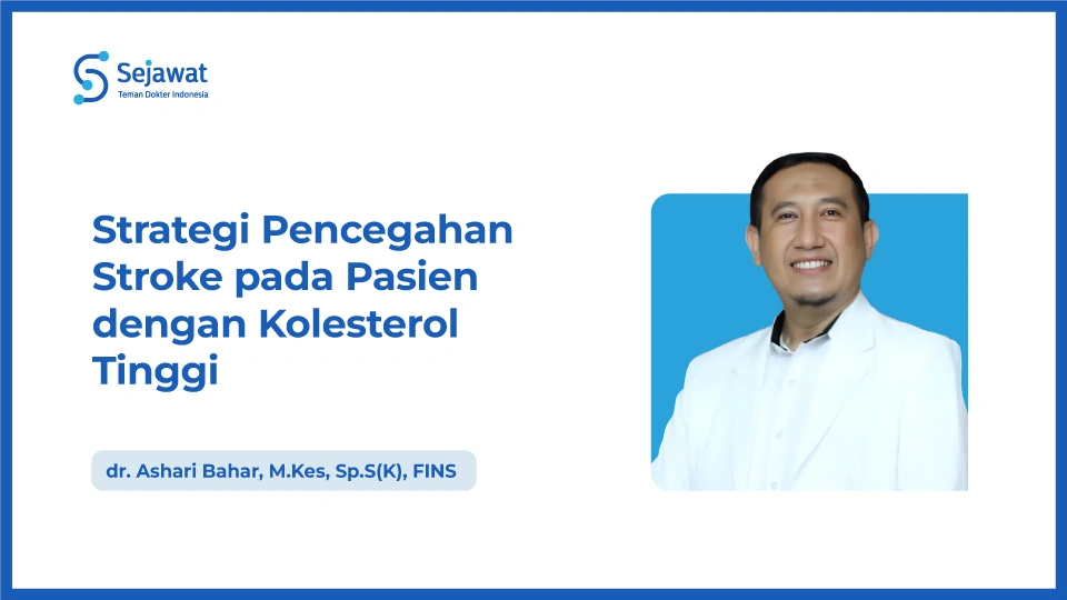 Strategi Pencegahan Stroke pada Pasien dengan Kolesterol Tinggi