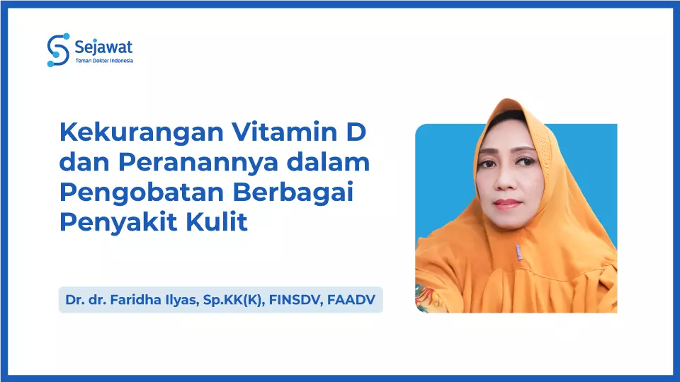 Kekurangan Vitamin D dan Peranannya dalam Pengobatan Berbagai Penyakit Kulit