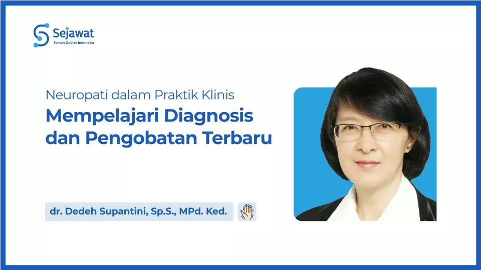 Neuropati dalam Praktik Klinis: Mempelajari Diagnosis dan Pengobatan Terbaru