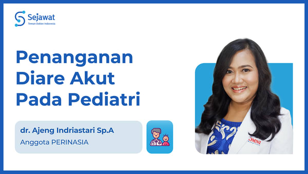Penanganan Diare Akut Pada Pediatri
