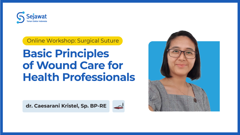 Online Surgical Suture Workshop: Basic Principles of Wound Care for Health Professionals