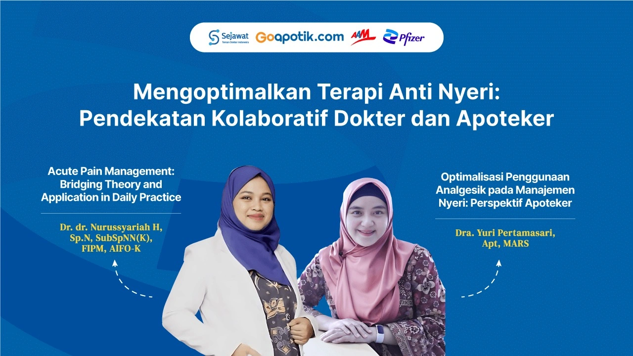 Mengoptimalkan Terapi Anti Nyeri: Pendekatan Kolaboratif Dokter dan Apoteker
