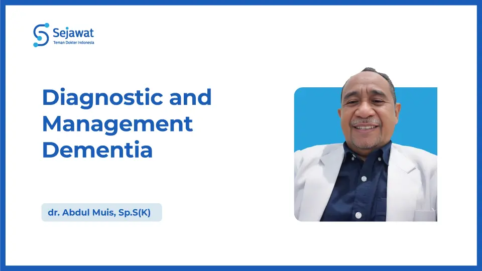 Diagnostic and Management Dementia