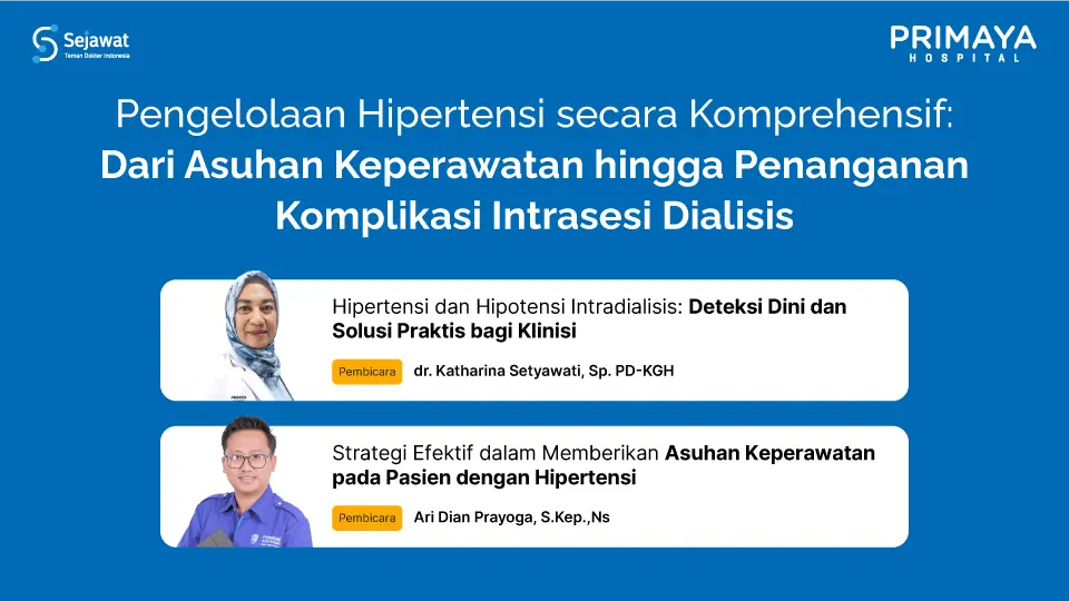 Pengelolaan Hipertensi secara Komprehensif: Dari Asuhan Keperawatan hingga Penanganan Komplikasi Intrasesi Dialisis